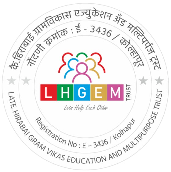 KAI HIRABAI GRAMVIKAS EDUCATION AND MULTIPURPOSE TRUST